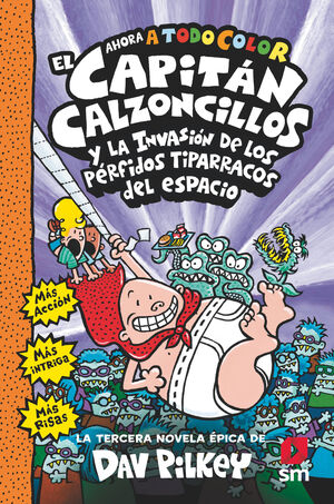 EL CAPITAN CALZONCILLOS 3 LA INCVACION DE LOS PERF