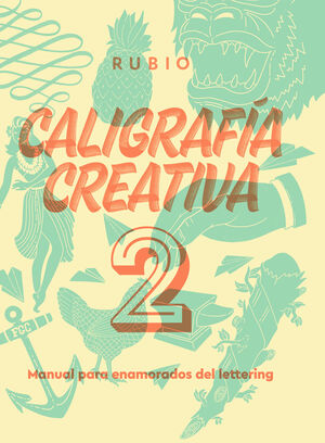 CALIGRAFIA CREATIVA 2 RUBIO