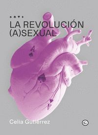 LA REVOLUCION (A)SEXUAL