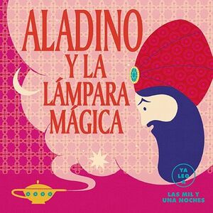 ALADINO Y LA LAMPARA MAGICA.(YA LEO A)