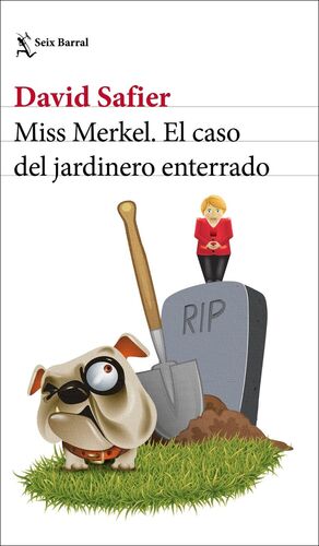 MISS MERKEL CASO DEL JARDINERO ENTERRADO