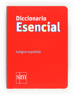 DICCCIONARIO ESENCIAL SM