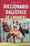 DICCIONARIO GALLÍSTICO DE CANARIAS