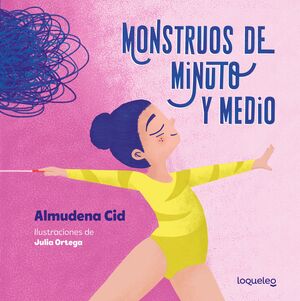 MONSTRUOS DE MINUTO Y MEDIO.(SERIE AMARILLA +6)