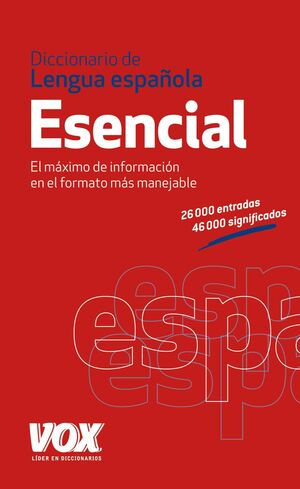 DICCIONARIO ESENCIAL DE LA LENGUA ESPAÑOLA